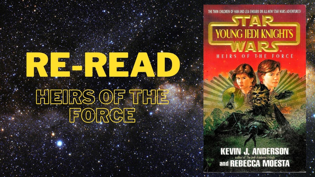 Re-Read: Heirs of the Force