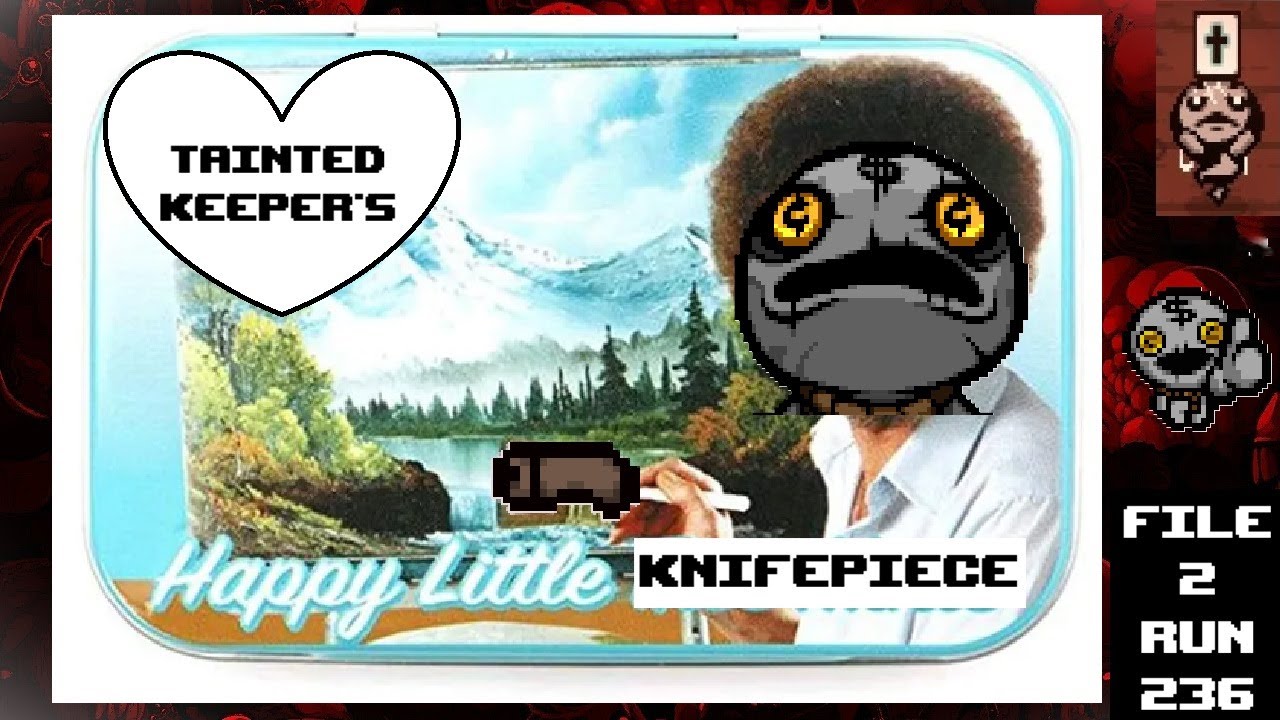 Tainted Keeper's Happy Little Accident : 236 : The Binding of Isaac Repentance+ 2nd Quest