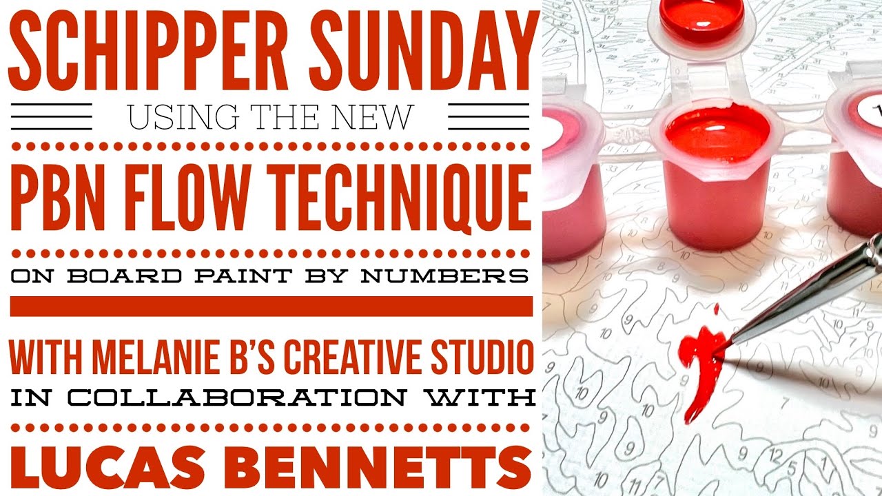 PBN Flow Method Tutorial on Board Paint by Number Kits Collab Melanie B & Lucas Bennetts | Schipper