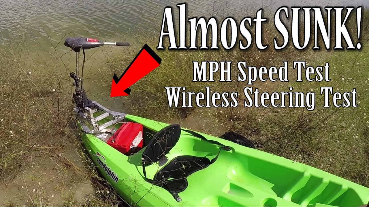 Almost Sunk My Kayak! Speed test 55 Thrust Trolling Motor and Wireless Steering