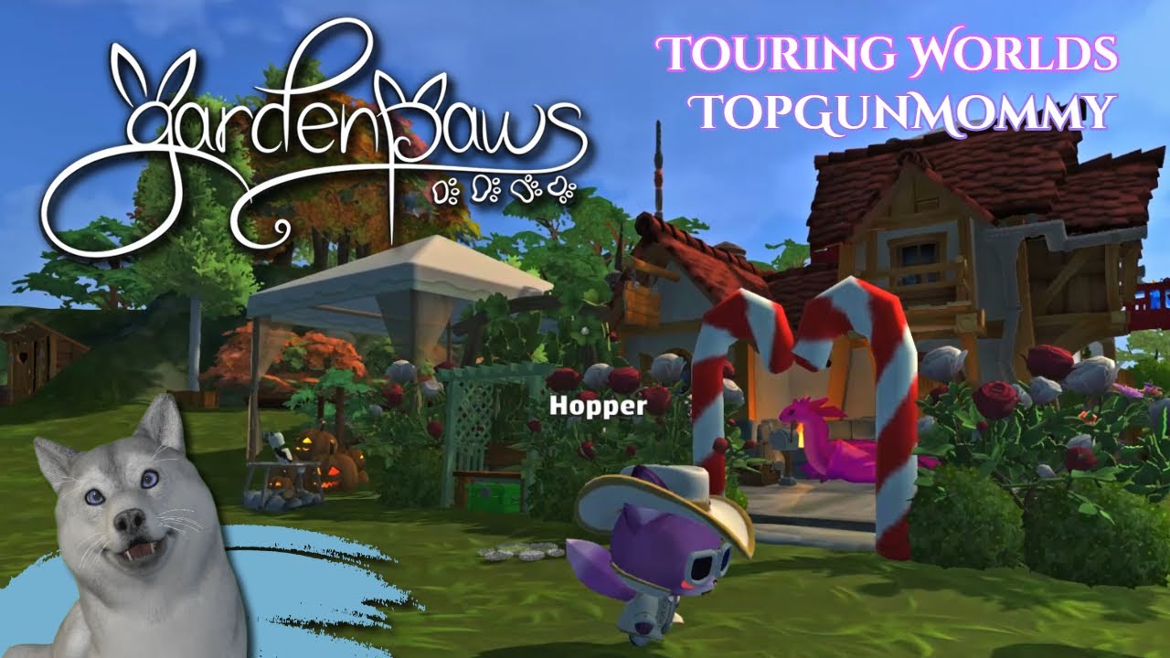 TopGunMommy3840's World | Garden Paws | World Tours