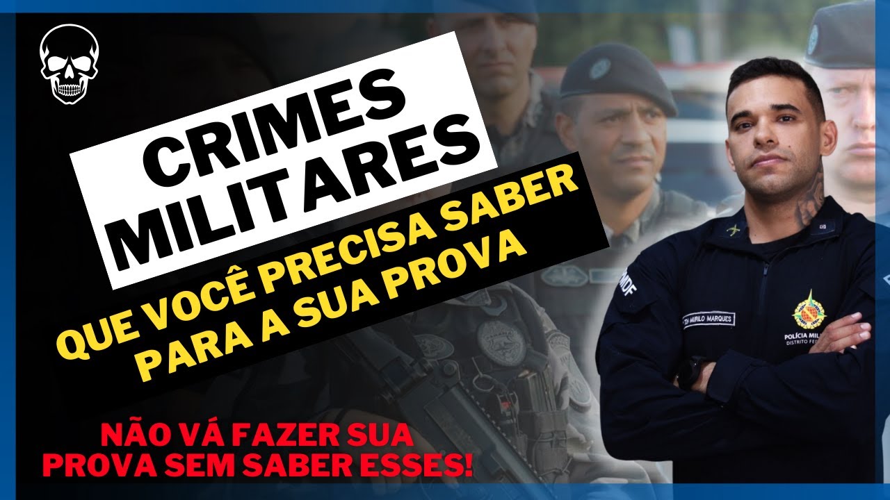 Direito Penal Militar - Os PRINCIPAIS crimes para a sua prova