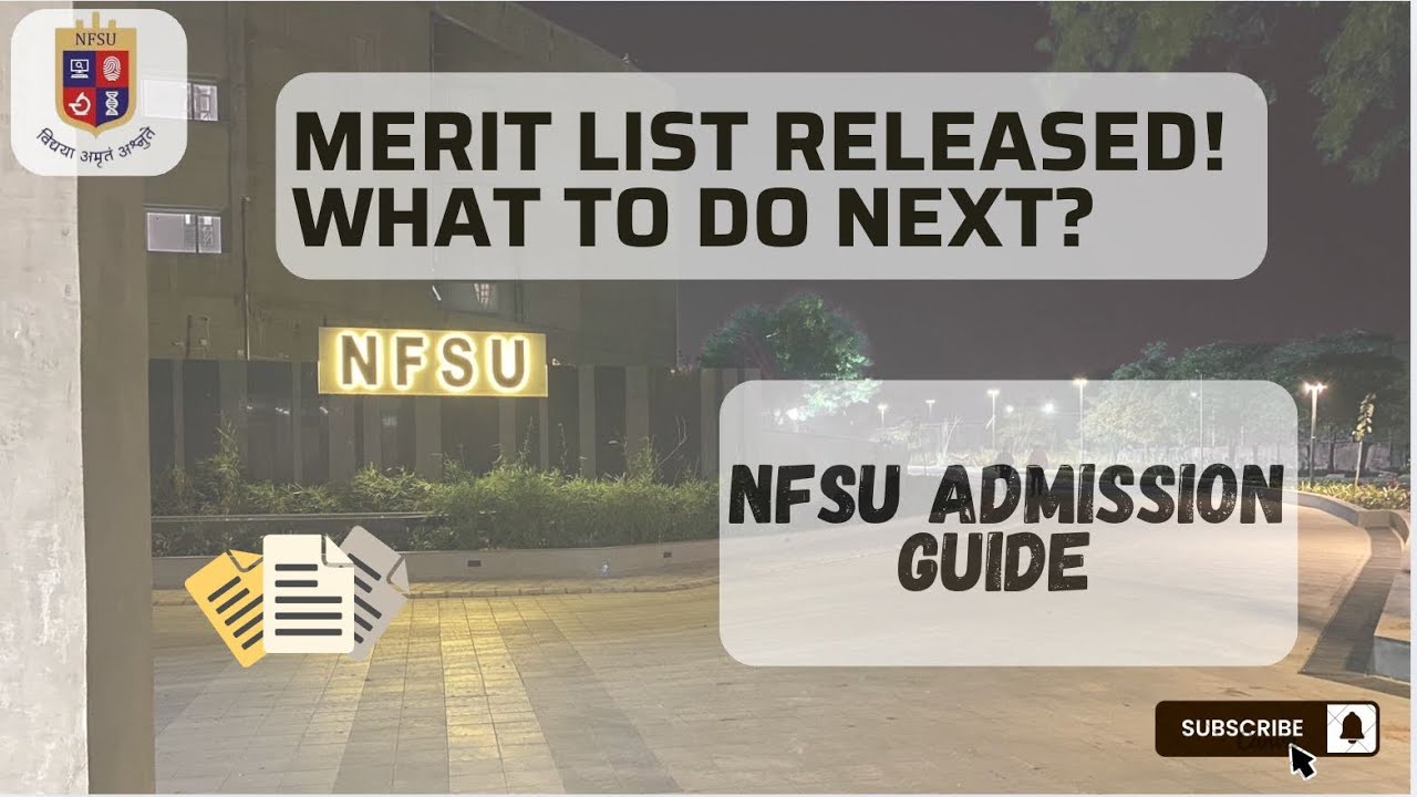 📢 NFSU Merit List Out Now! Next Steps You Must Follow!
