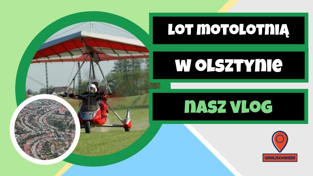 LOT MOTOLOTNIĄ w  Olsztynie