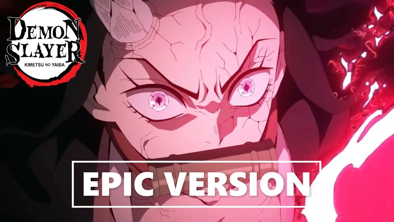 Demon Slayer S3 EP 4 OST- Nezuko & Genya VS Hatengu EPIC VERSION