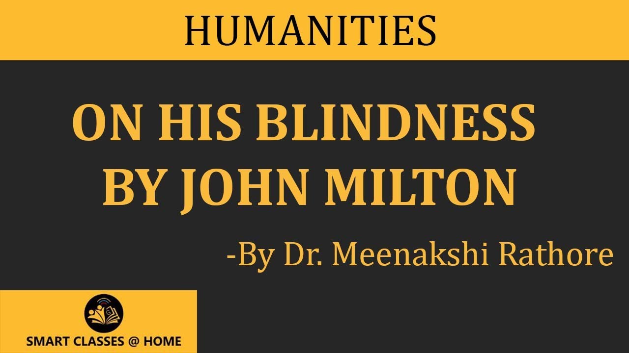 “On his Blindness” by John Milton  (B.A Ist) I Guru Kpo