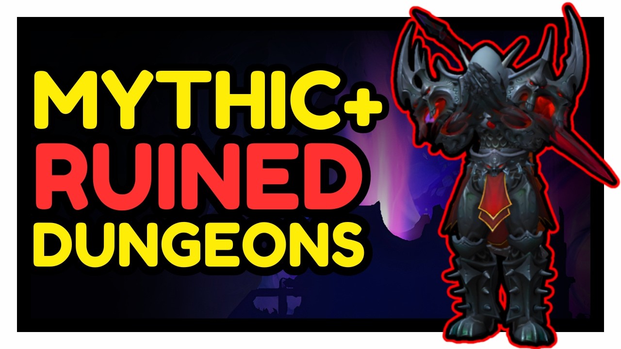 How Mythic+ Changed WoW Dungeons Forever