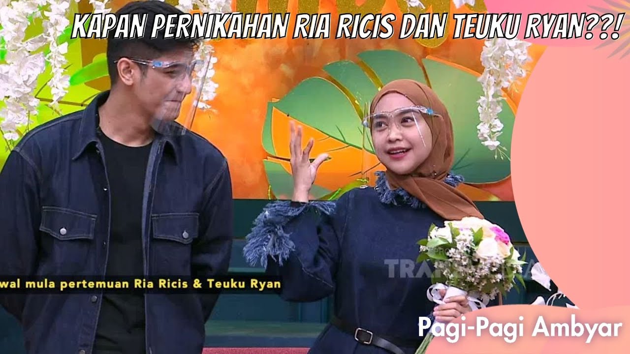 KAPAN TANGGAL PERNIKAHAN RIA RICIS DAN TEUKU RYAN??! | PAGI PAGI AMBYAR (27/9/21) P1