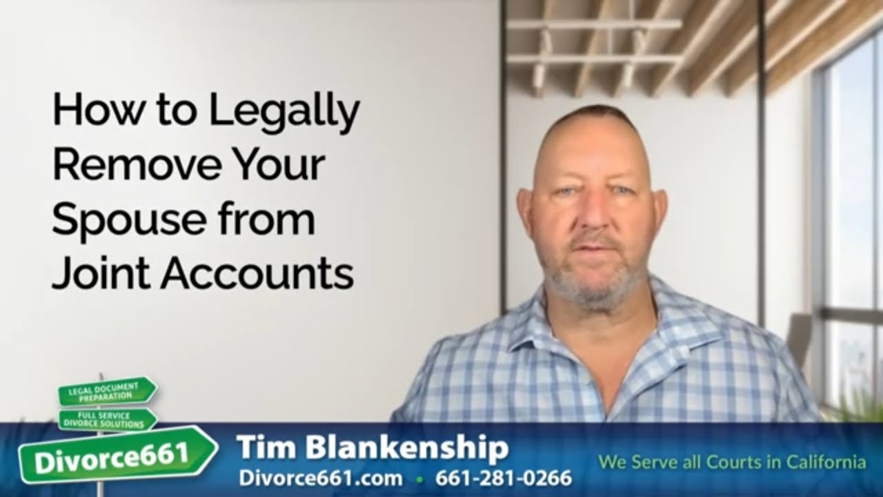 🏦 How to Legally Remove Your Spouse from Joint Accounts. | Los Angeles Divorce #divorce661