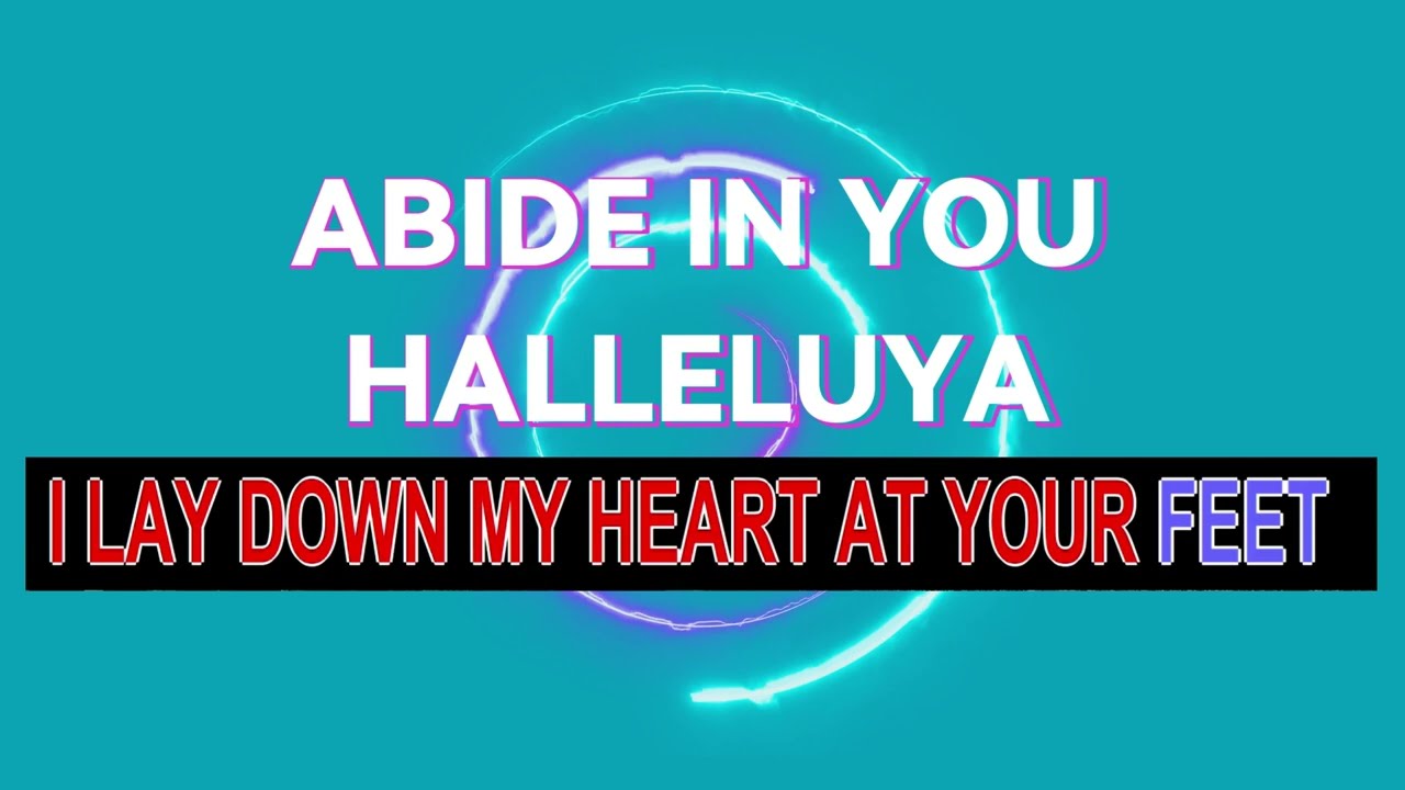 ABIDE IN YOU HALLELUYA  KARAOKE - MIDI -  MINUSONE