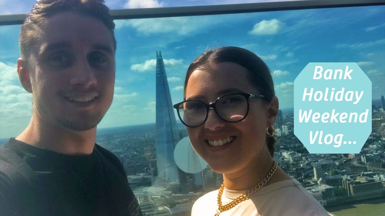 LONDON VLOG // BANK HOLIDAY WEEKEND // SKY GARDEN + COVENT GARDEN