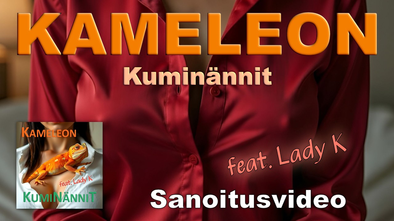 Kameleon - Kuminännit (Sanoitusvideo)