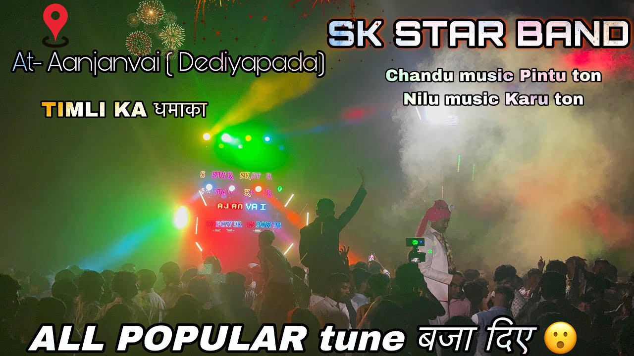 All Popular Tune || Sk Star band Non Stop Timli || At- Aanjanvai ( Dediyapada) 