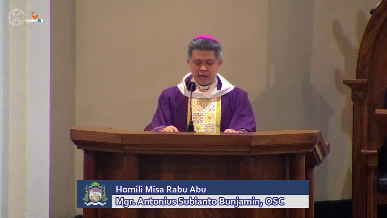 Homili Mgr. Antonius Subianto Bunjamin, OSC 