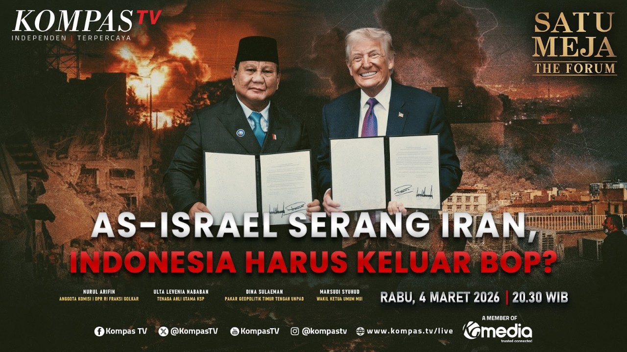 AS-Israel Serang Iran, Indonesia Harus Keluar BOP? SATU MEJA THE FORUM