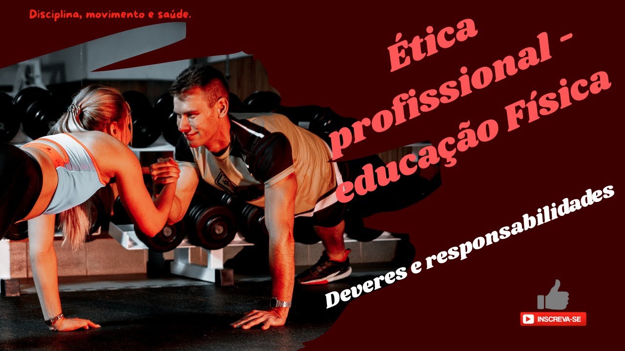 Ética e conduta na Educação Física