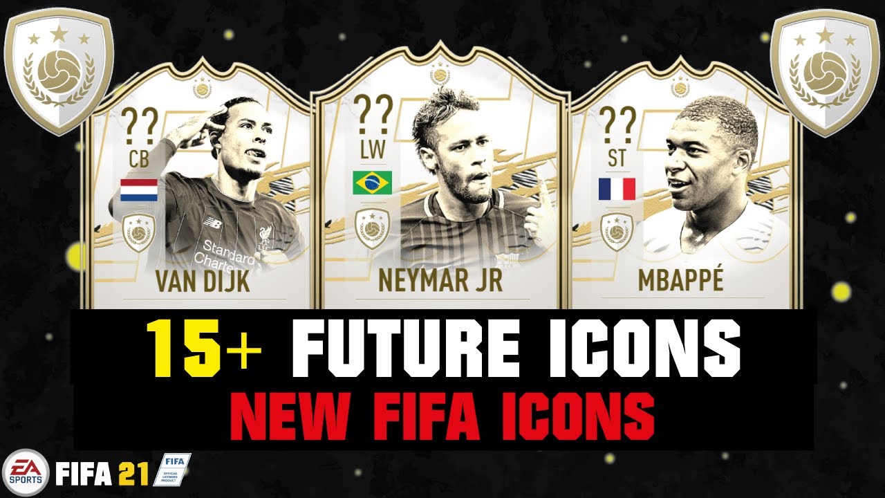FIFA 21 | 15+ CURRENT PLAYERS WHO WILL BECOME FIFA ICONS! 😱🔥 ft. Neymar, Mbappe, Van Dijk... etc