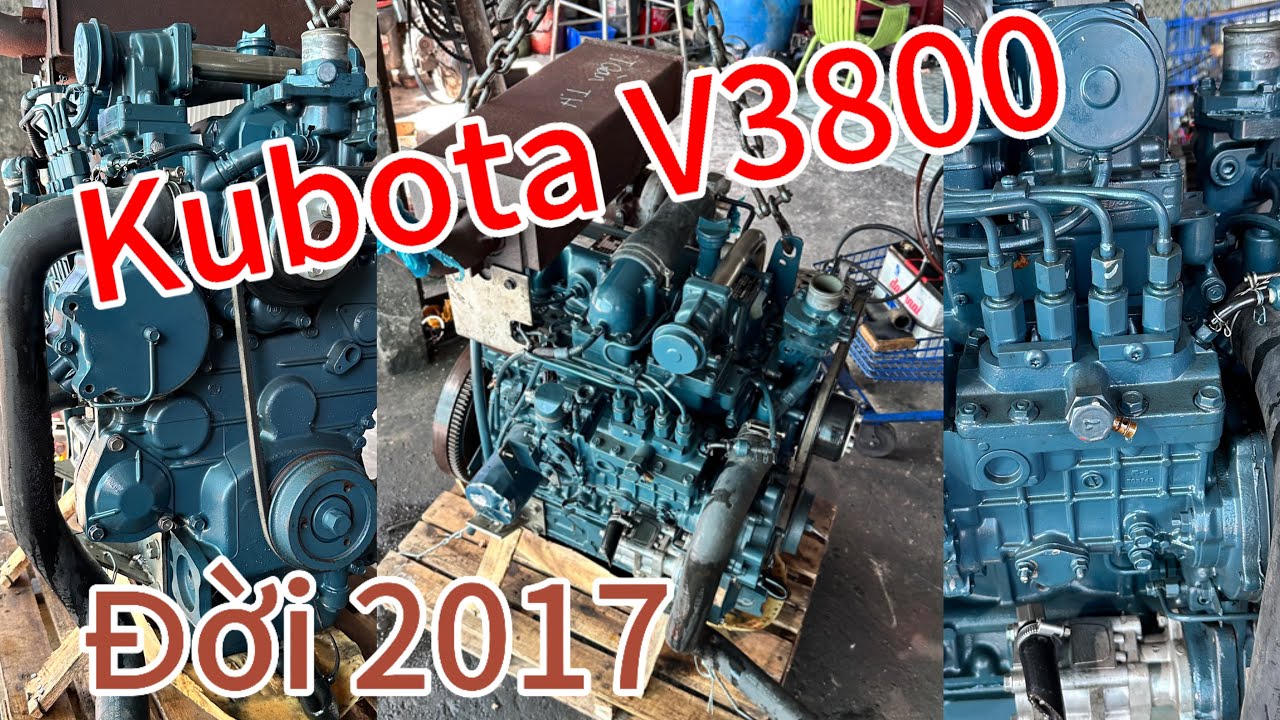 Kubota V3800 Đời 2017 | Máy như mới | Bao toàn tập