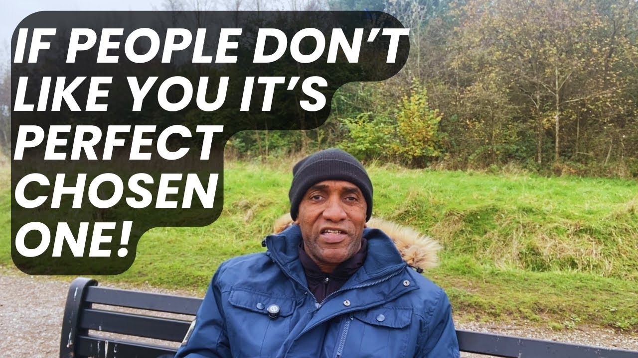 If People Don't like You it's Perfect! Chosen One.