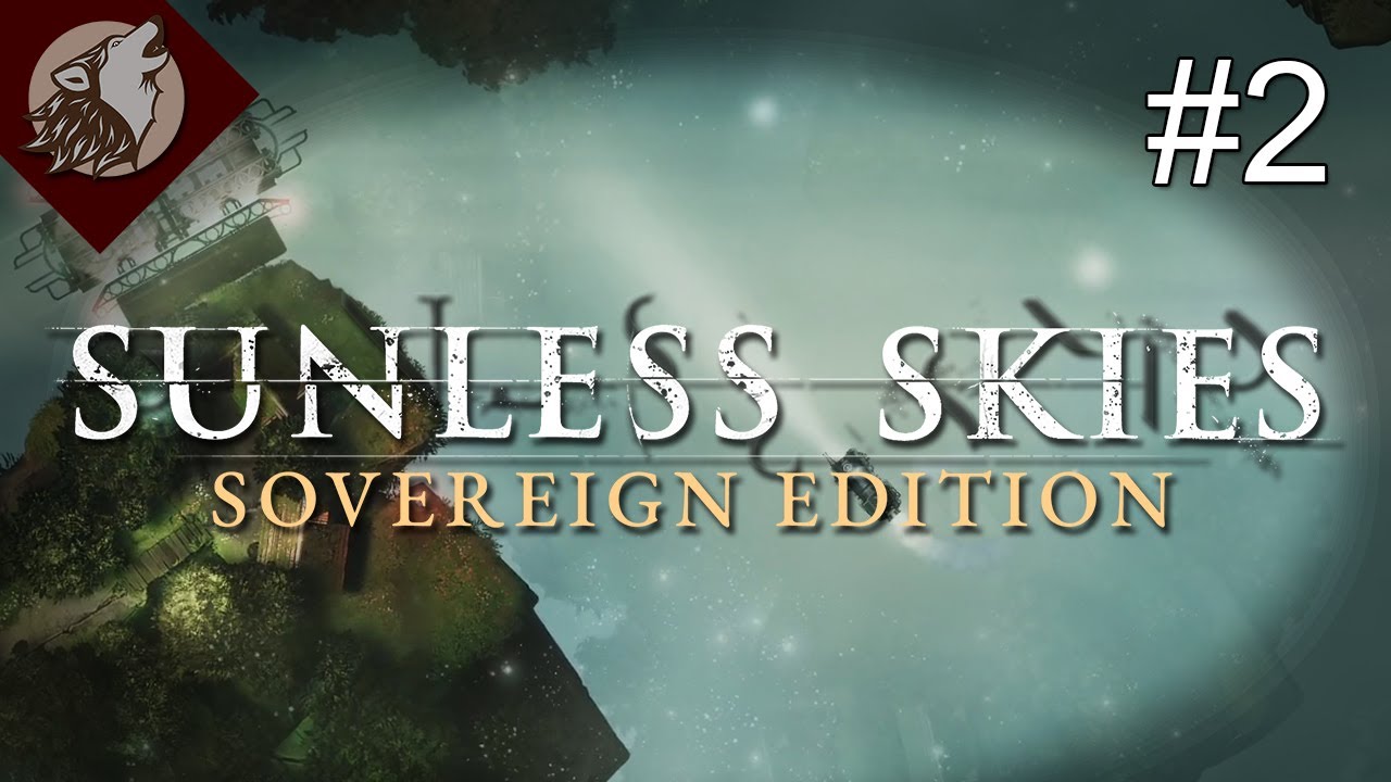 Sunless Skies - Sovereign Edition [EP 2] - Исследуем Нью-Винчестер