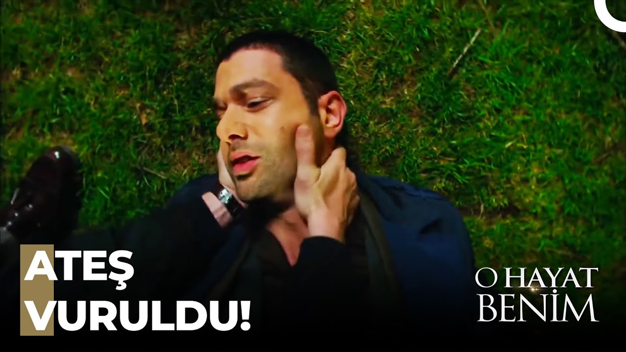 Ateş'e Hain Saldırı - O Hayat Benim