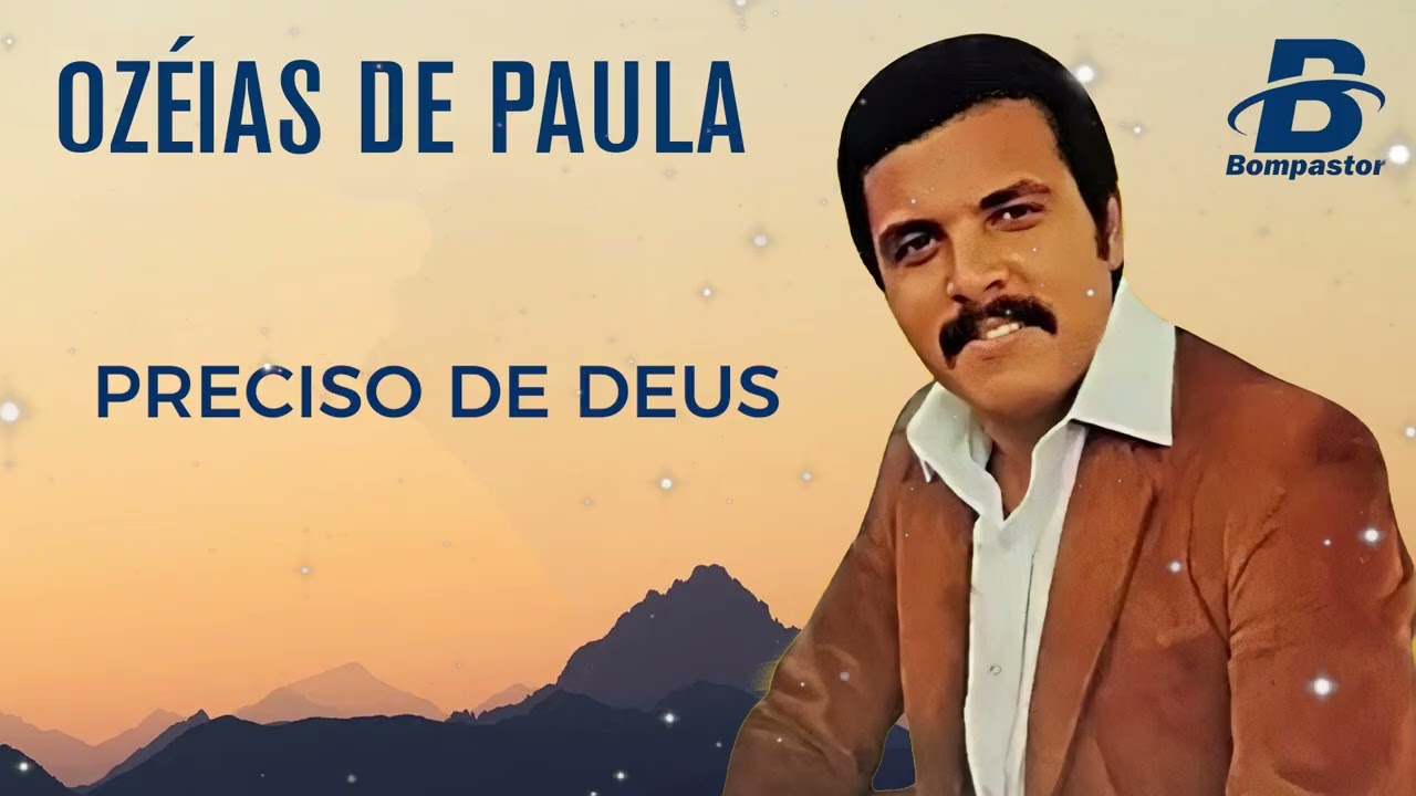Preciso de Deus | Ozéias de Paula #gospel #gospelmusic #ozéiasdepaula 