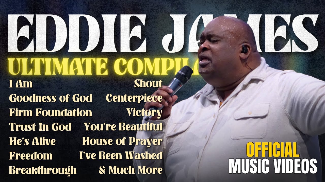I Am/ Freedom/ He's Alive/ You're Beautiful/ House of Prayer/  Eddie James Compilation