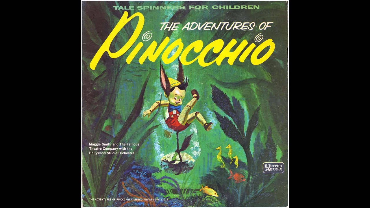 The Adventures of Pinocchio (Tale Spinners LP) - Side 1