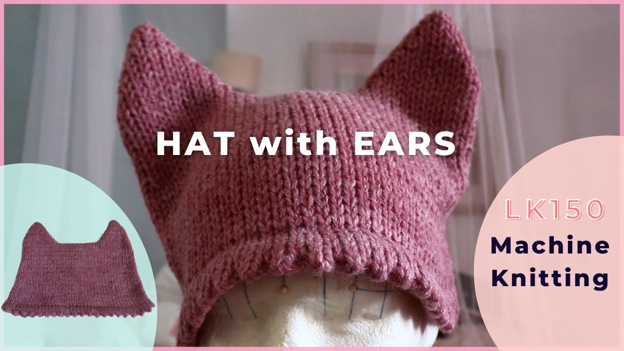Machine knitting a hat with short-row ears on the LK150