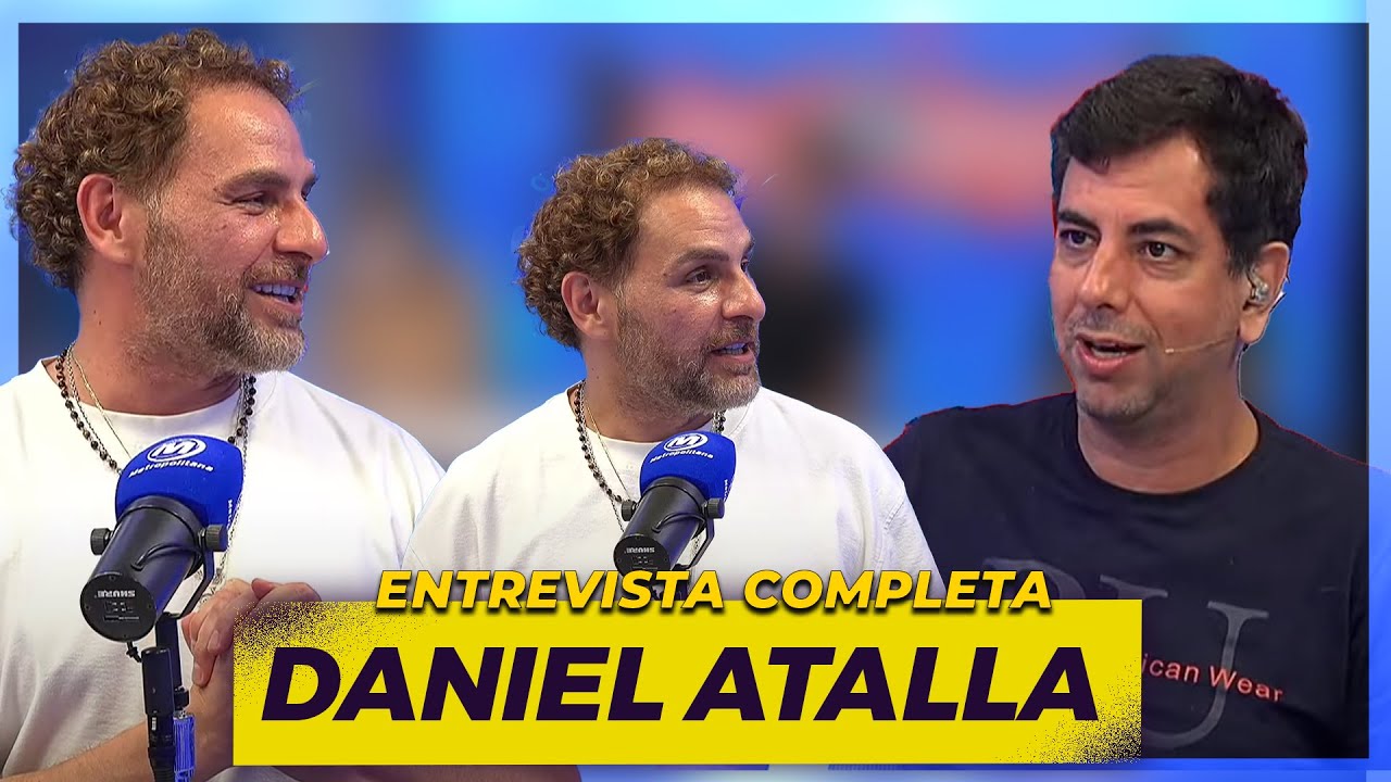 DANIEL ATALLA I ENTREVISTA COMPLETA