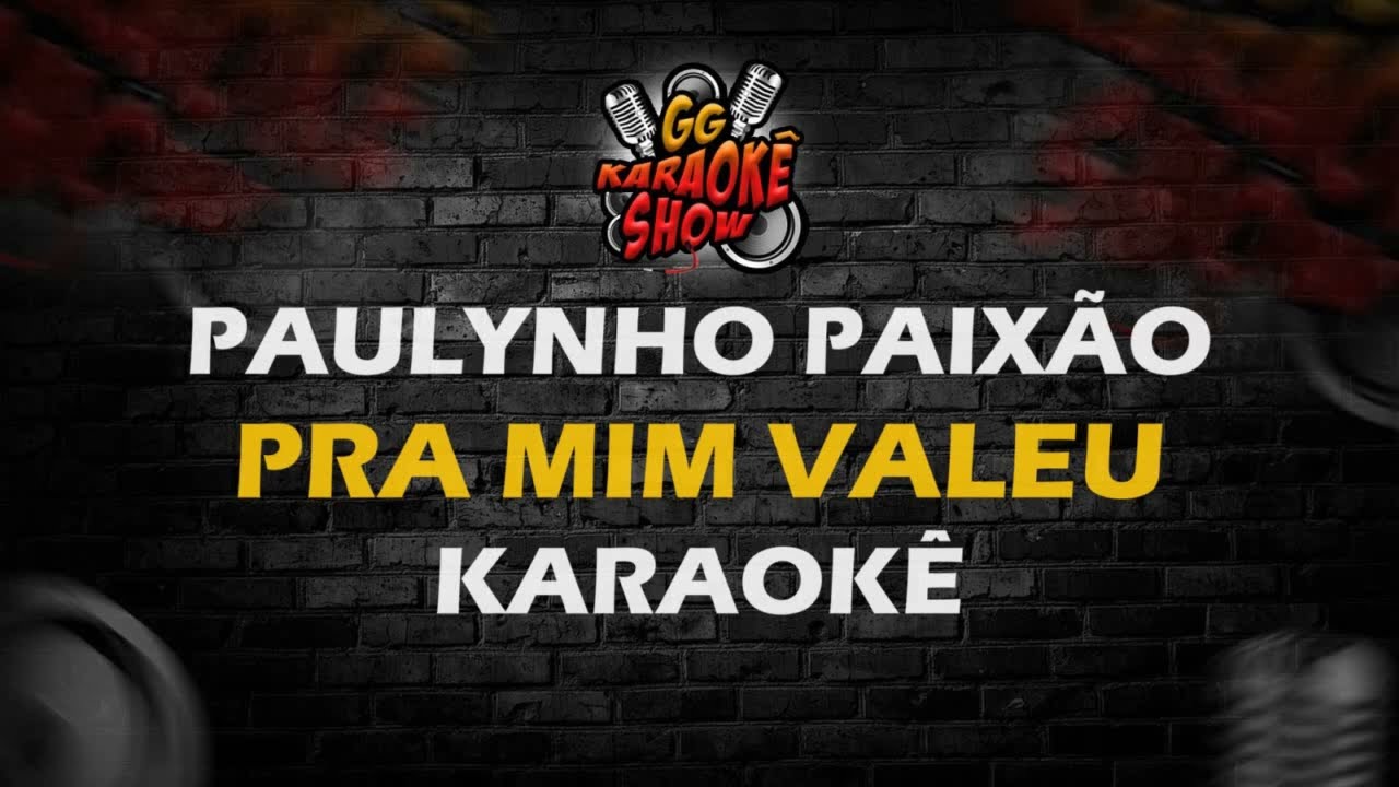 Paulinho Paixão - Karaokê/ Pra Mim Valeu