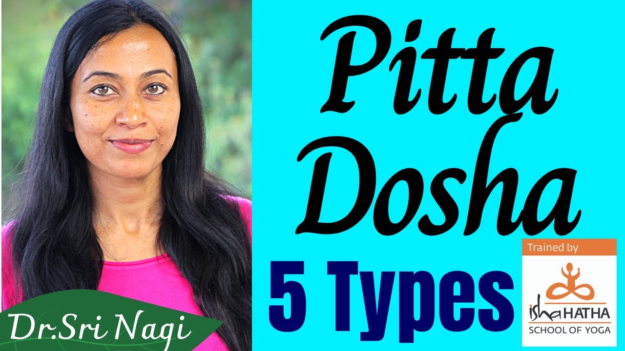 5 TYPES of Pitta Dosha body type | How to balance naturally | Ayurveda Doctor Health Tips