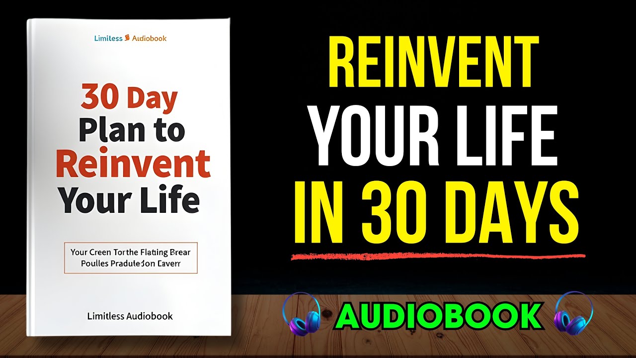 30-Day Plan to Reinvent Your Life | Audiobook