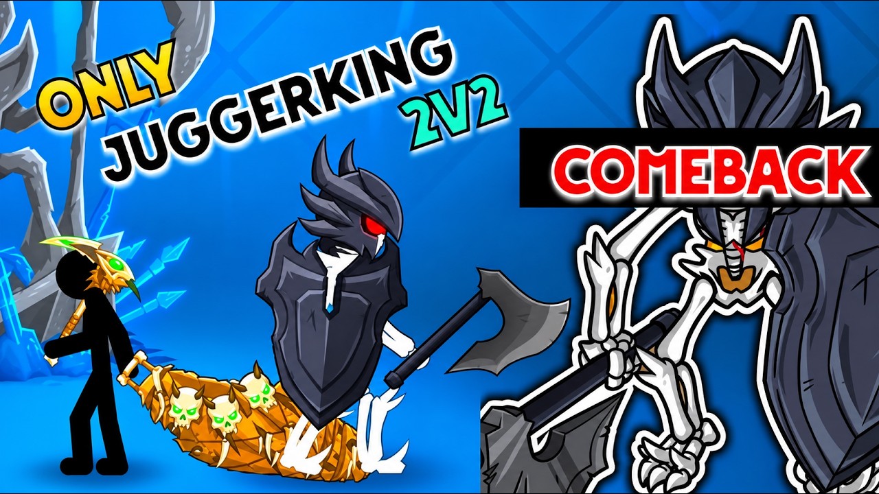 ONLY JUGGERKING Challenge 2V2 Deathmatch &mdash; LEGENDARY COMEBACK! 🔥 | Stick War Saga