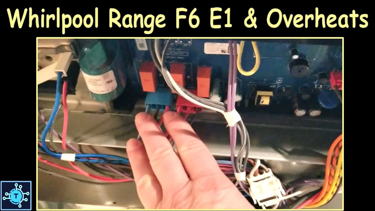 #78 - Whirlpool Range F6E1 Error Code and Overheats