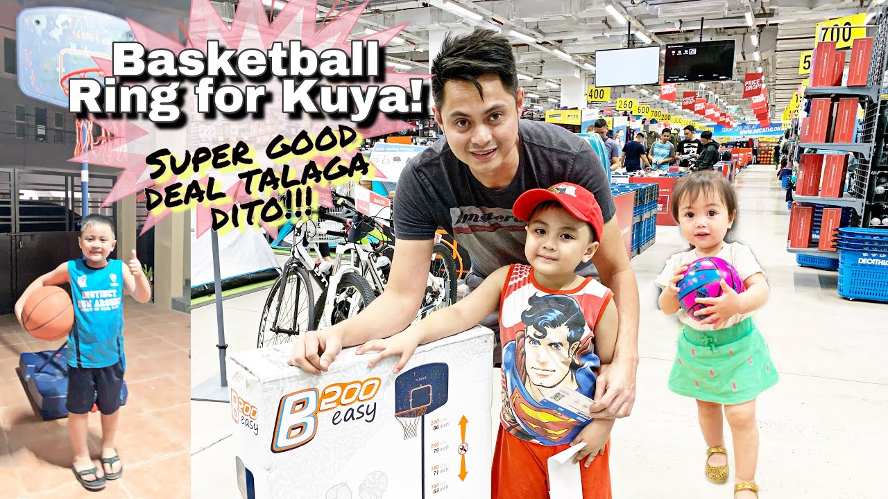 BUYING BASKETBALL RING FOR KUYA EPHIE at DECATHLON