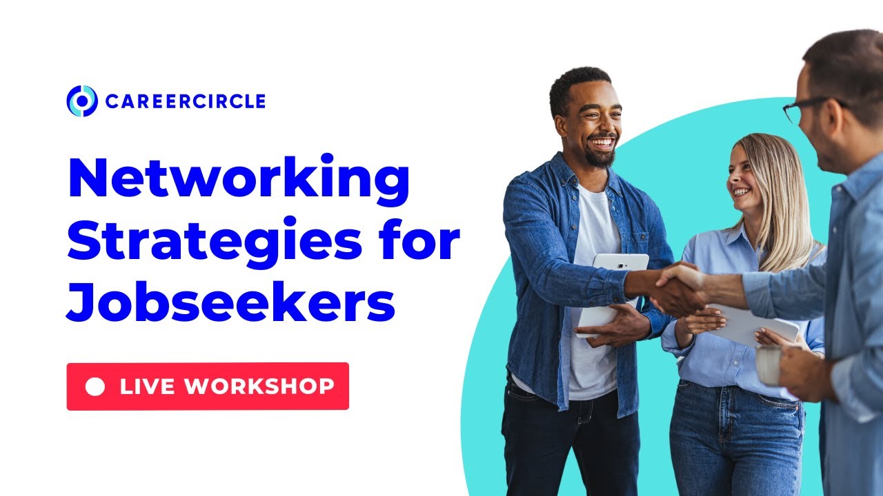 Networking Strategies for Jobseekers