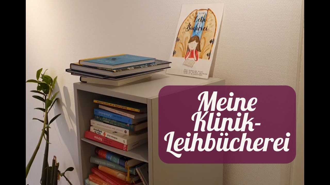 Meine Klinik-Leihbücherei | Bücher, die ich in der Therapie empfehle
