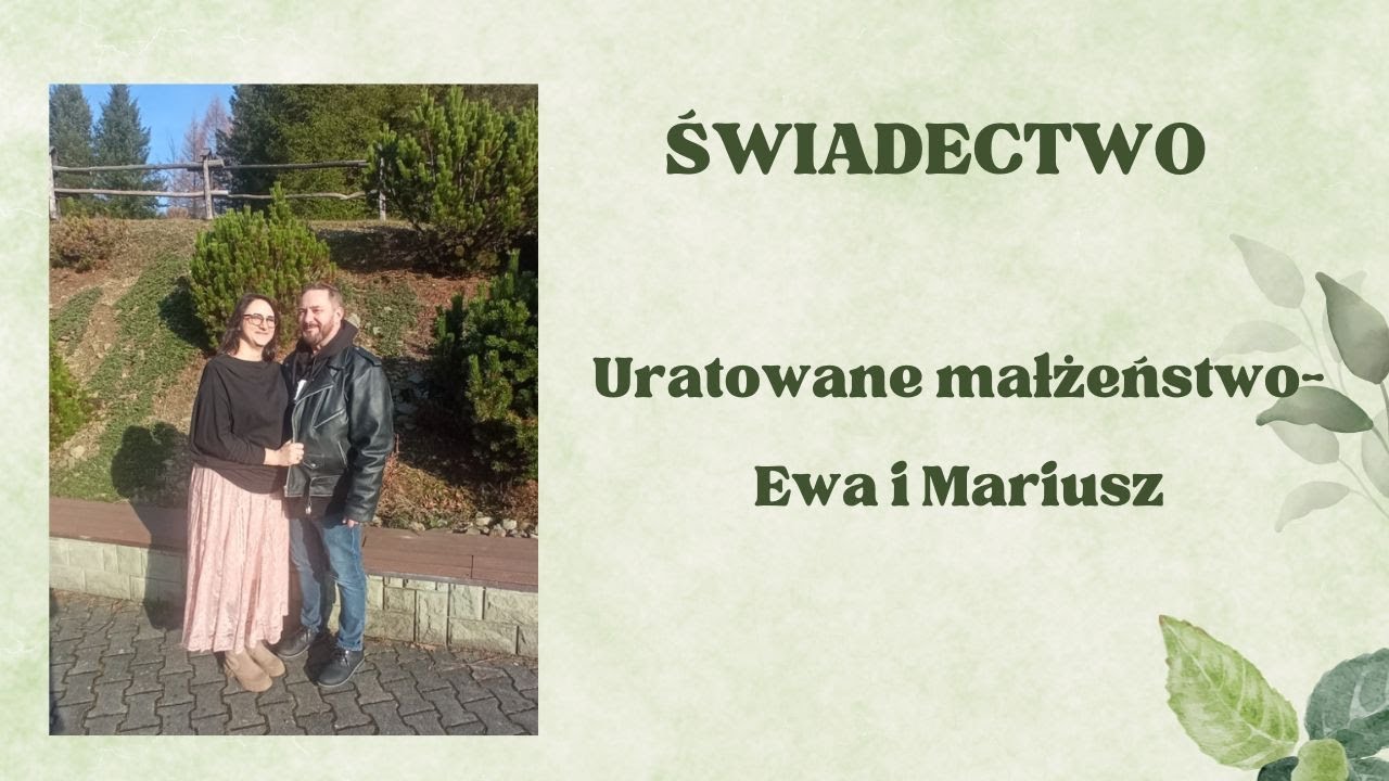 WwM [63] Świadectwo - Uratowane małżeństwo -  Ewa i Mariusz Krywosz.