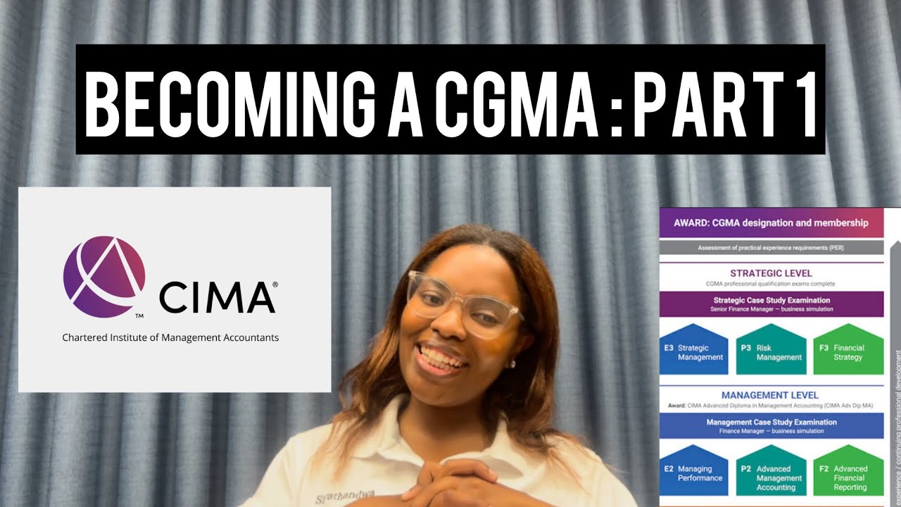 BECOMING A CGMA : PART 1 | CIMA JOURNEY | PASSING SCS 