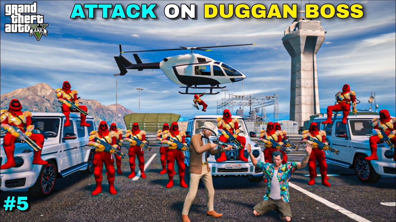 ATTACK ON DUGGAN BOSS | GTA 5 GAMEPLAY #5