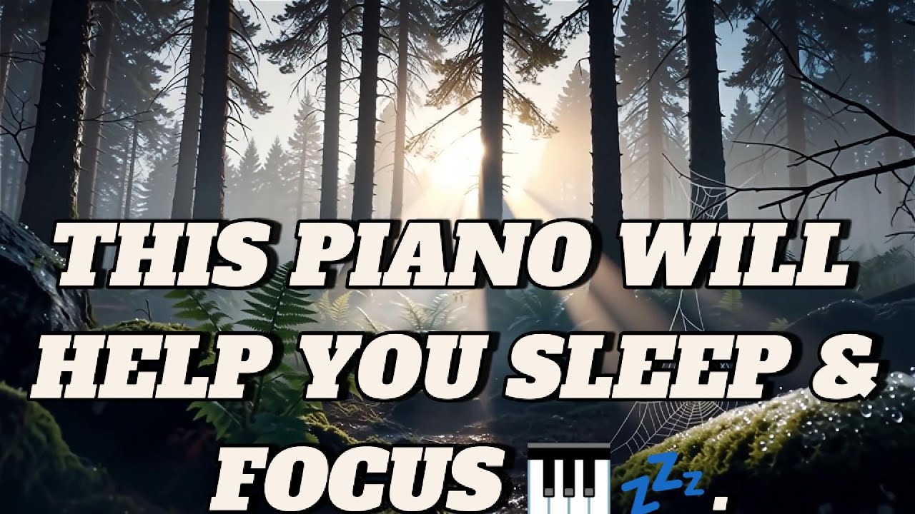 Gentle Solo Piano for Sleep and Focus