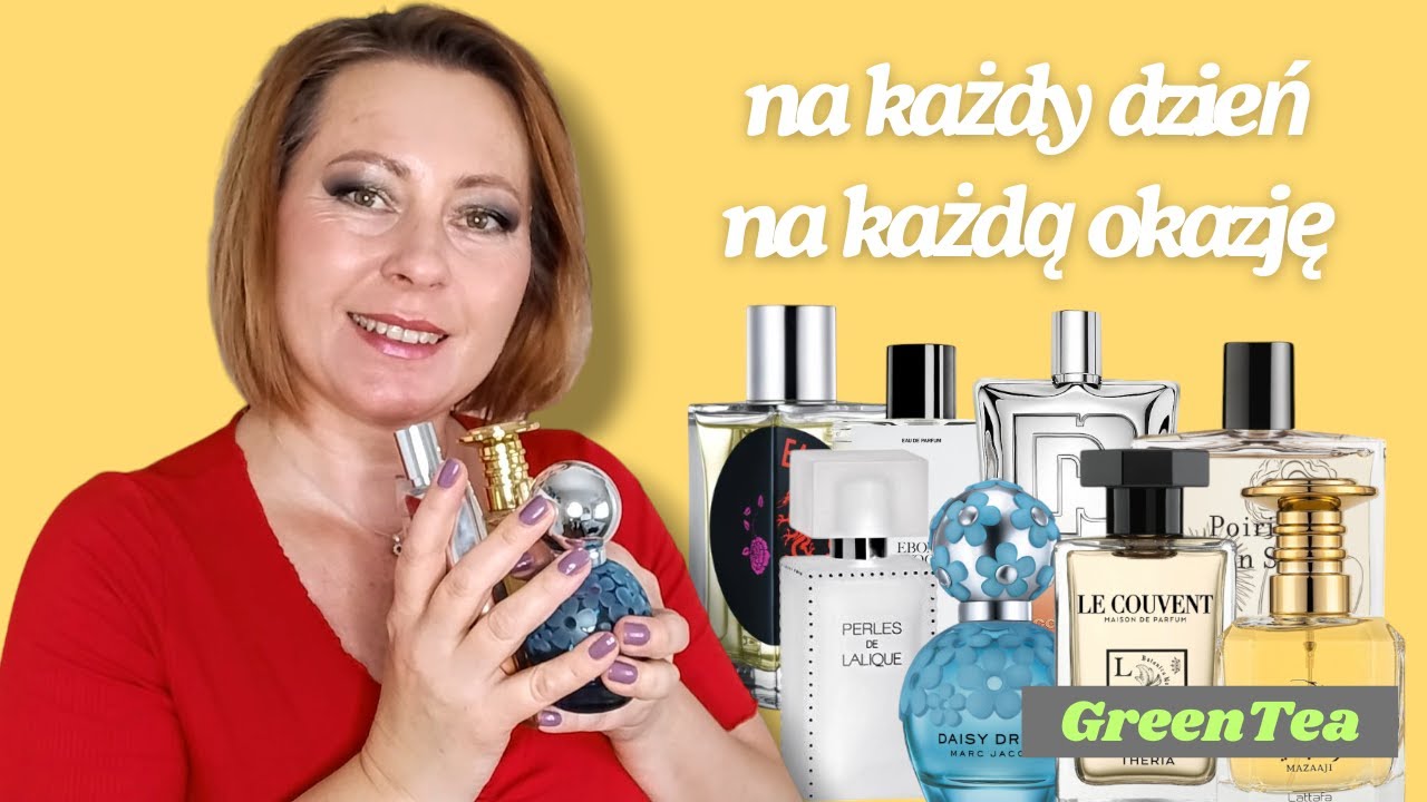 TOP 10 Perfum na co dzień 👉 zapachy na każdą okazję, idealne perfumy dzienne | GreenTea