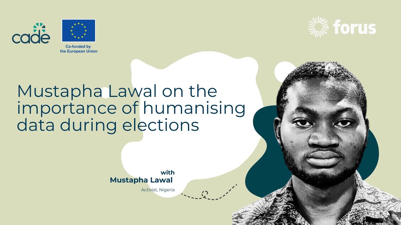 Mustapha Lawal on the importance of humanising data during elections