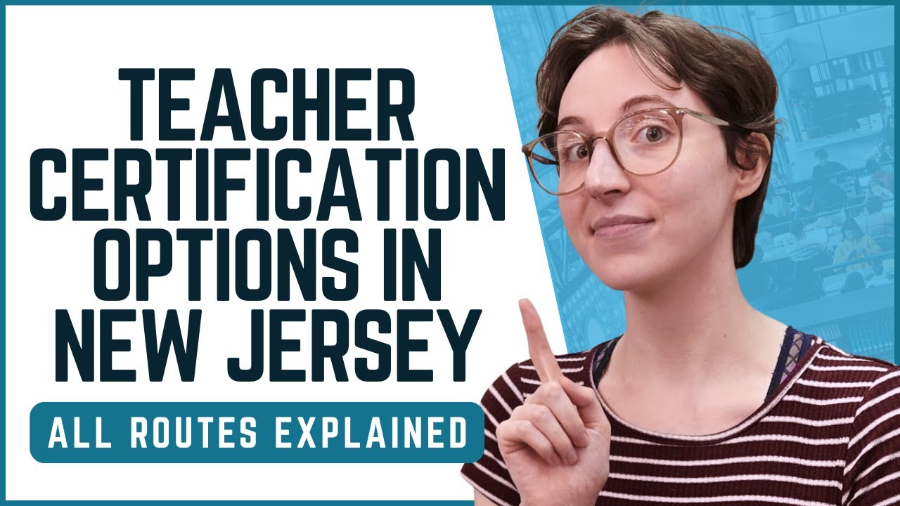 The FASTEST Way to Become a Teacher in New Jersey (All Routes Explained!)