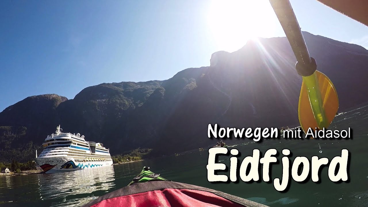 Eidfjord Norwegens Fjorde Kreuzfahrt mit AIDAsol zum See Eidfjordvatnet und Kajak Tour