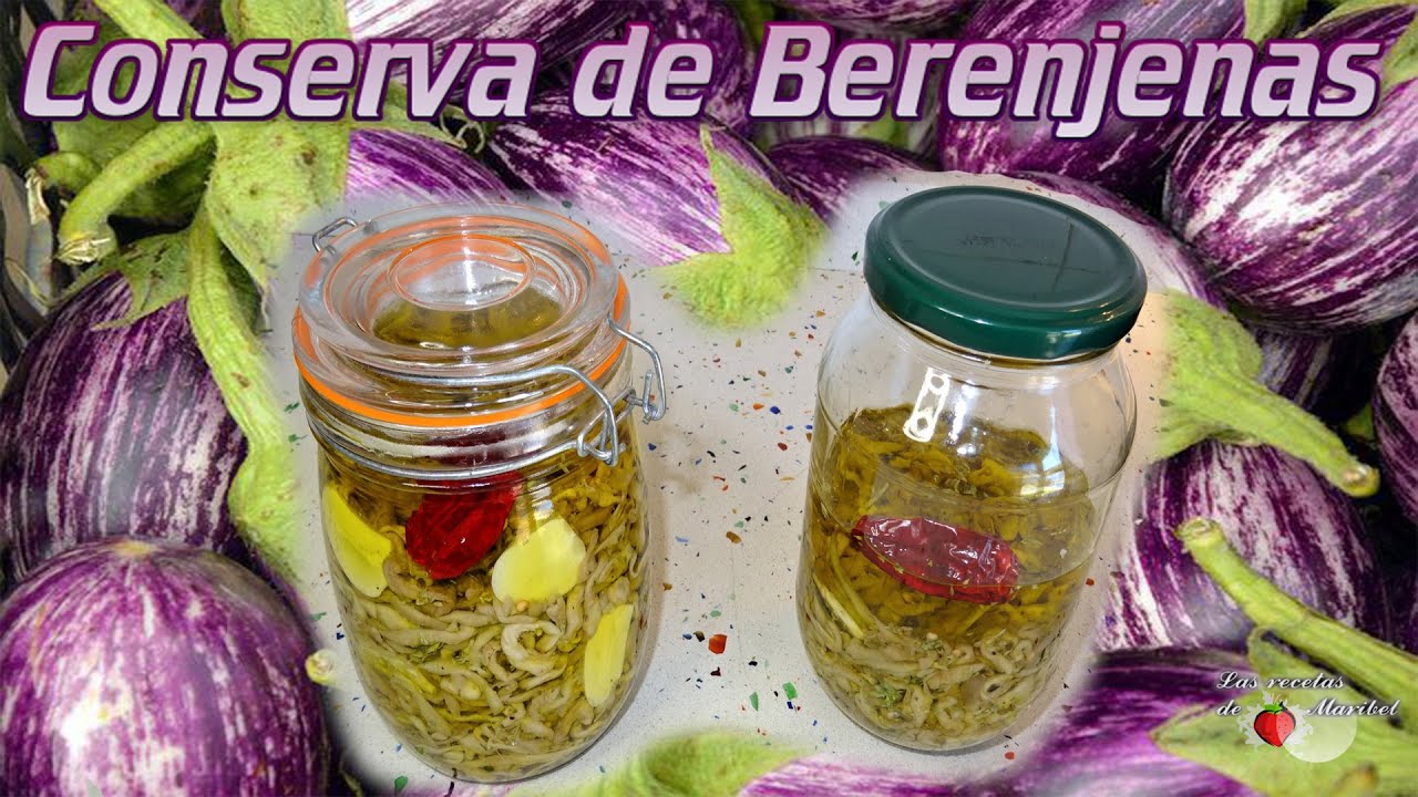 Conserva de Berenjenas Fácil