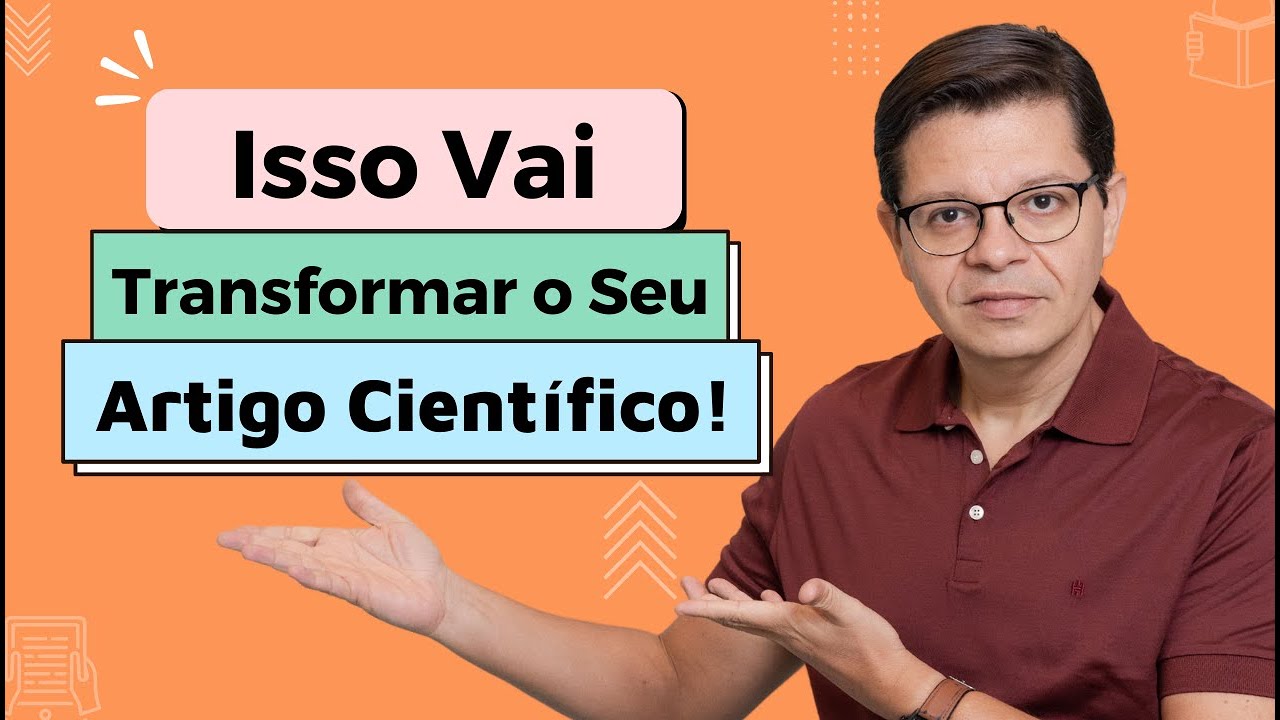 Como Escrever um Artigo Científico: 7 Passos Simples para um TCC Impecável!