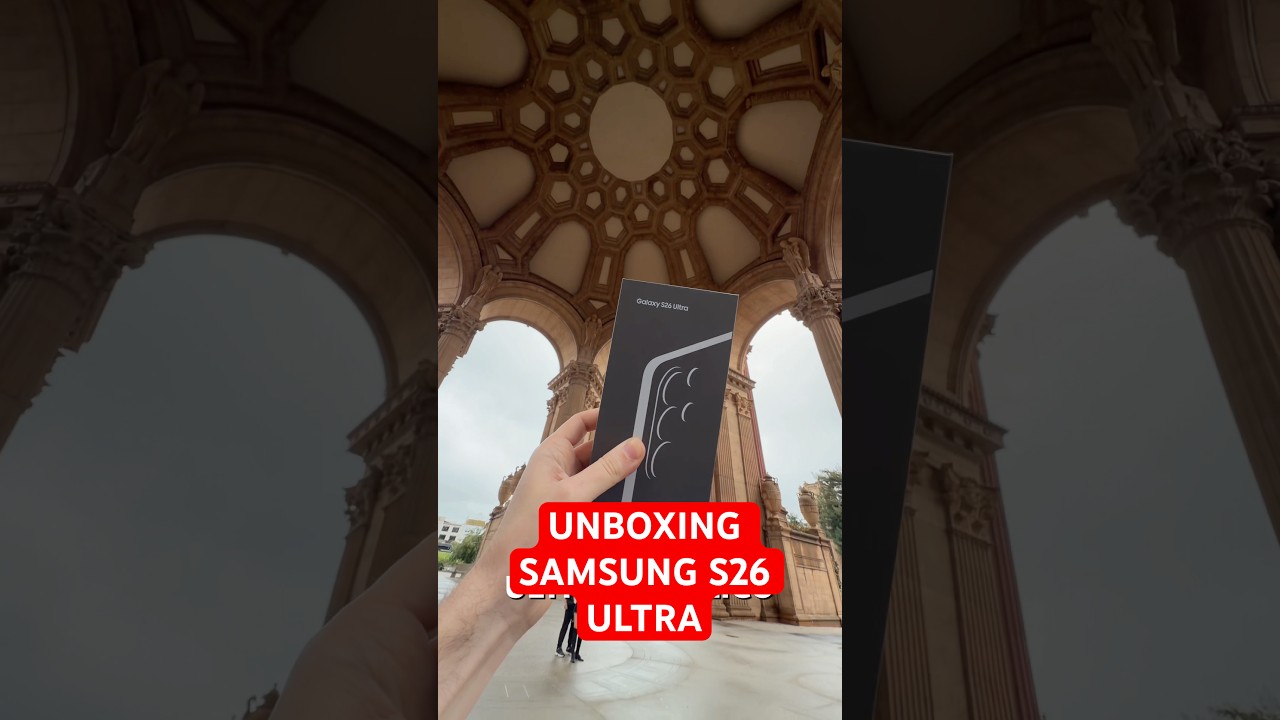 Unboxing Samsung Galaxy S26 Ultra