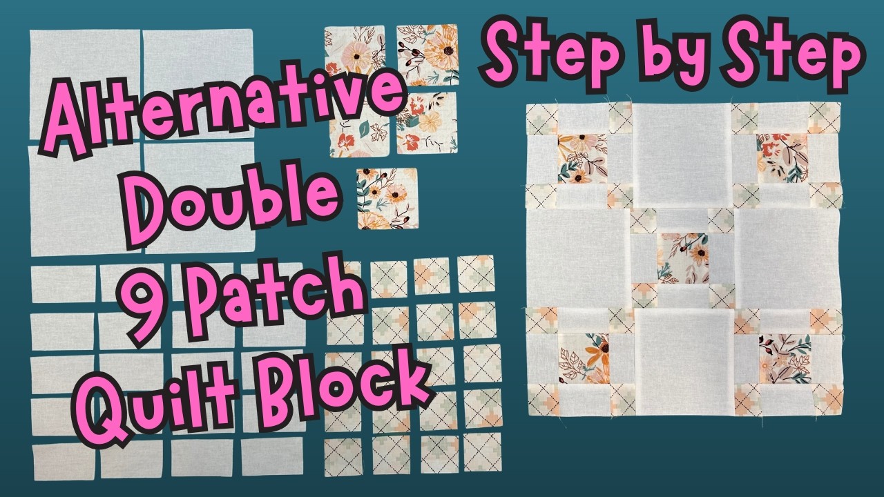 Sew a Fun Alternative Double Nine Patch Quilt Block in Under Ten Minutes!